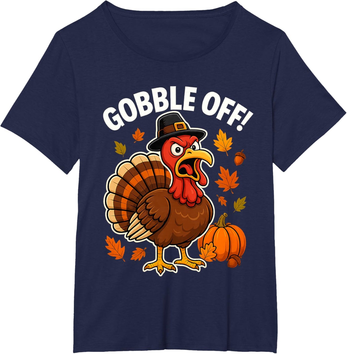 Gobble Off Angry Turkey Shirt Funny Thanksgiving Cartoon Tee T-Shirt