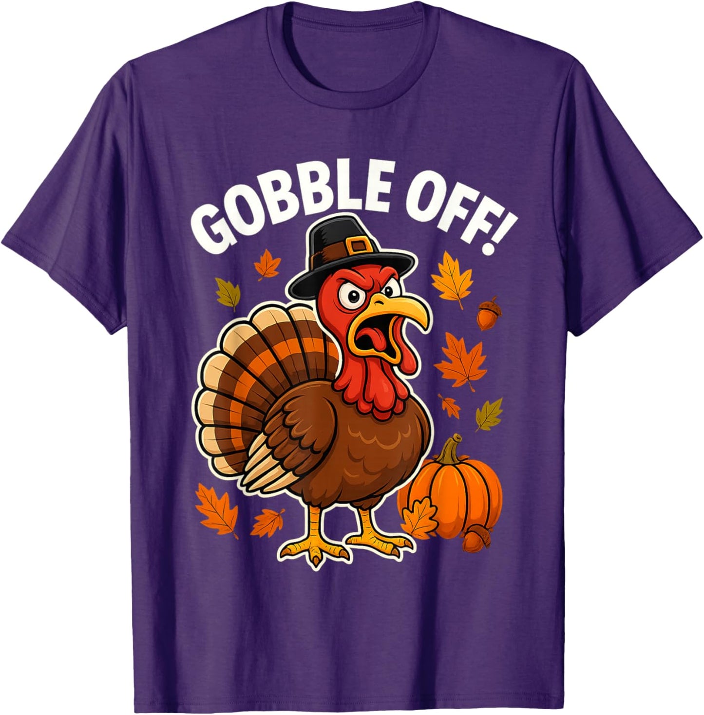 Gobble Off Angry Turkey Shirt Funny Thanksgiving Cartoon Tee T-Shirt