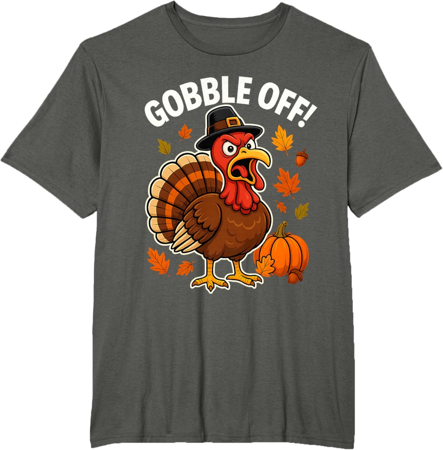 Gobble Off Angry Turkey Shirt Funny Thanksgiving Cartoon Tee T-Shirt