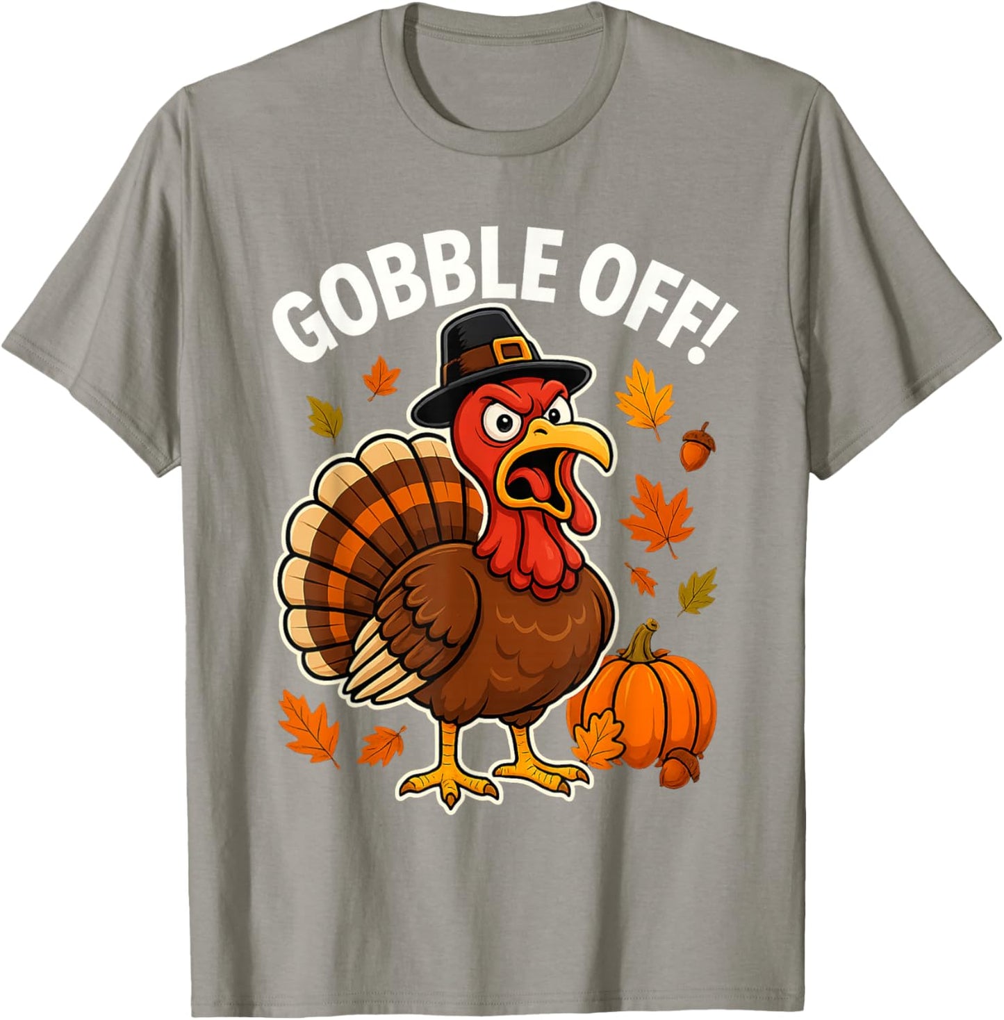 Gobble Off Angry Turkey Shirt Funny Thanksgiving Cartoon Tee T-Shirt