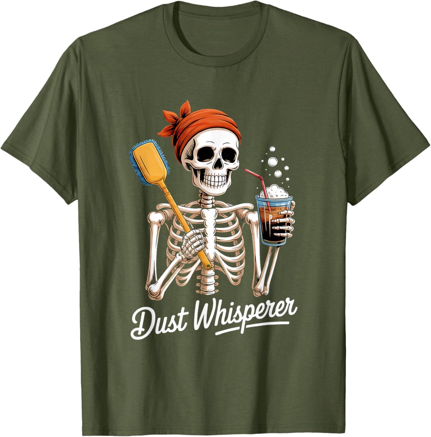 Dust Whisperer Funny Skeleton Cleaning & Coffee Lover Tshirt T-Shirt