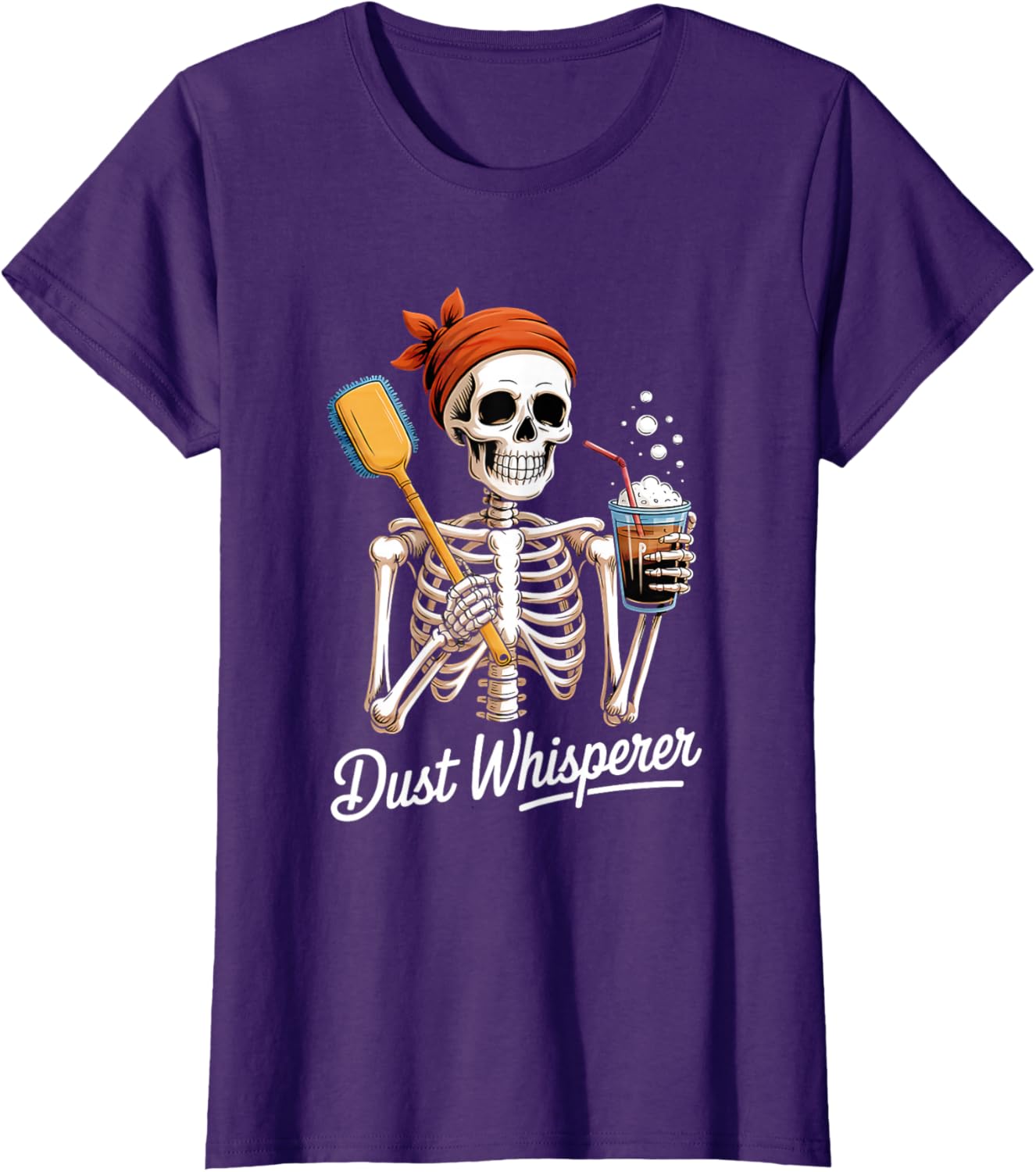 Dust Whisperer Funny Skeleton Cleaning & Coffee Lover Tshirt T-Shirt
