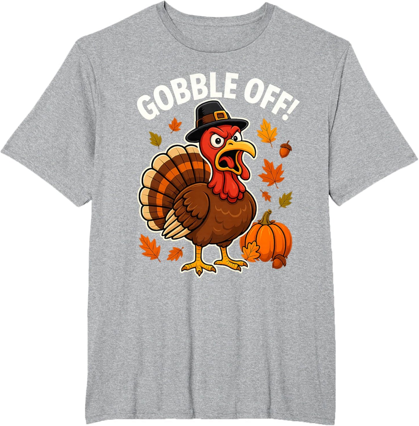 Gobble Off Angry Turkey Shirt Funny Thanksgiving Cartoon Tee T-Shirt