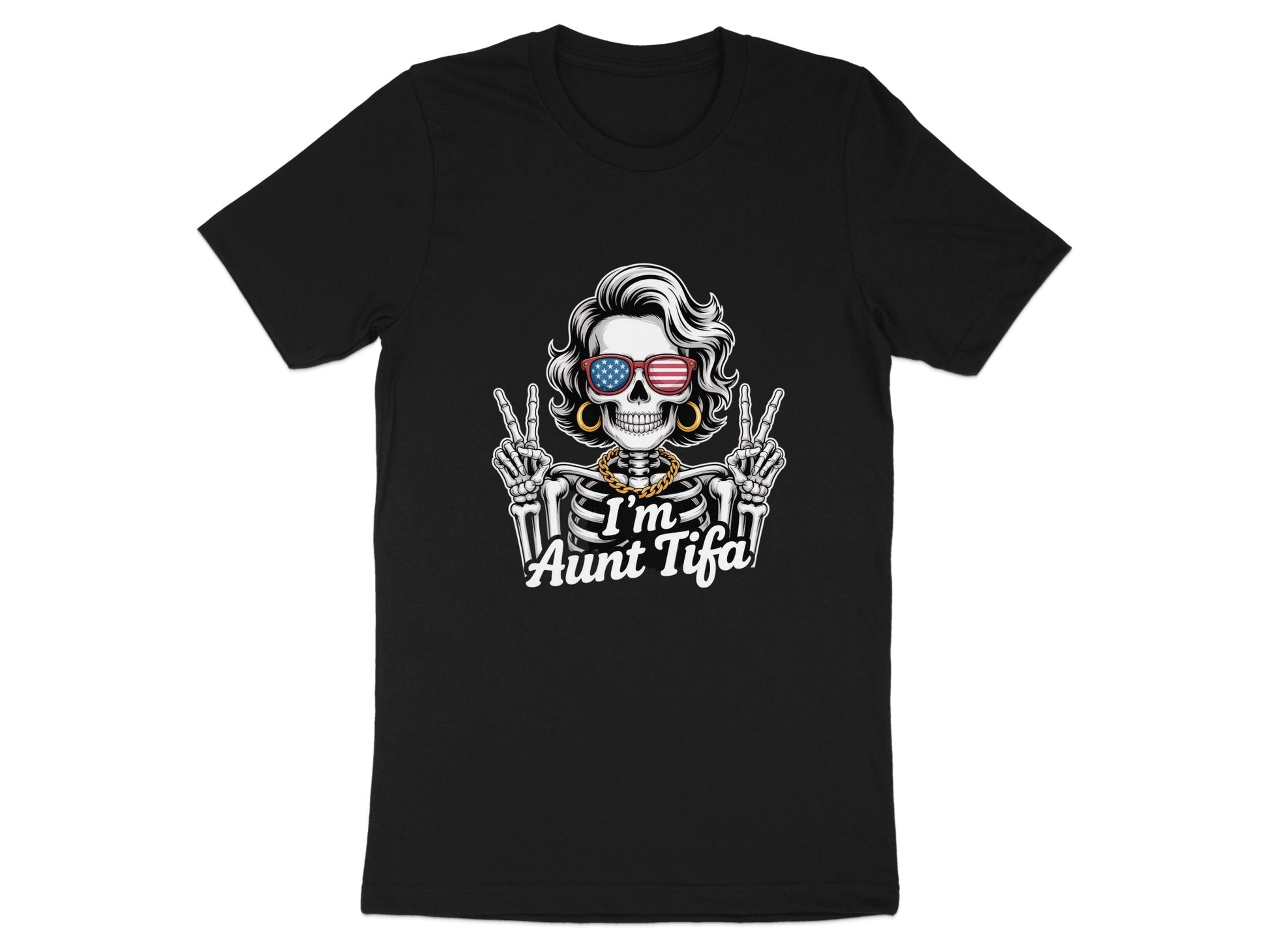 Patriotic Skeleton Graphic I'm Aunt Tifa T-shirt product type