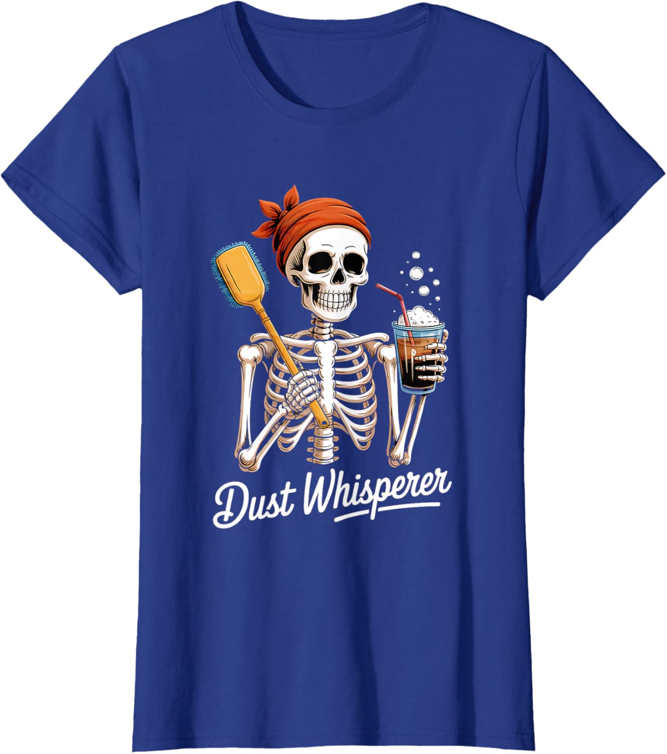 Dust Whisperer Funny Skeleton Cleaning & Coffee Lover Tshirt T-Shirt