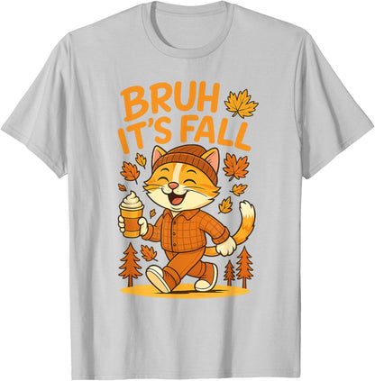 Bruh It’s Fall Funny Autumn Cat Shirt Pumpkin Spice Latte T-Shirt