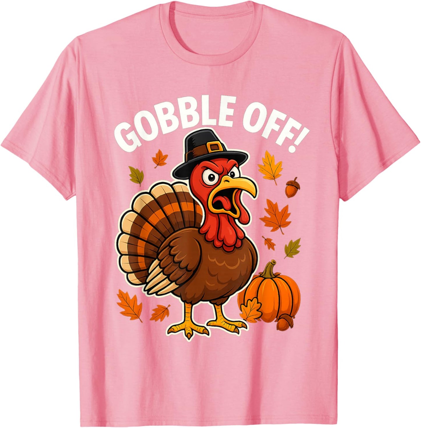 Gobble Off Angry Turkey Shirt Funny Thanksgiving Cartoon Tee T-Shirt