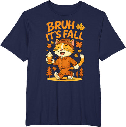 Bruh It’s Fall Funny Autumn Cat Shirt Pumpkin Spice Latte T-Shirt